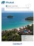 Phuket. Sull'isola di Phuket, un paradiso zen e crocevia di culture. Thailandia Isola di Phuket. Highlights