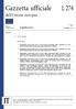 Gazzetta ufficiale dell'unione europea L 274. Legislazione. Atti non legislativi. 57 o anno. Edizione in lingua italiana. 16 settembre 2014.