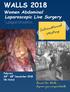 WALLS Women Abdominal. Laparoscopic Live Surgery. International Meeting