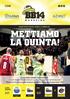 METTIAMO LA QUINTA! ULTIMO INCONTRO OGGI VS STAGIONE SPORTIVA 2016/2017 NUMERO 9 12 FEBBRAIO ORE ORE 18.