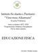 Istituto Scolastico Paritario Vincenza Altamura. Scuola Primaria. Anno scolastico 2017/2018 Progettazione Didattica Disciplinare Per la classe Quarta