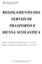 REGOLAMENTO DEI SERVIZI DI TRASPORTO E MENSA SCOLASTICA