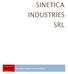 SINETICA INDUSTRIES SRL