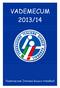 VADEMECUM 2013/14. Federazione Italiana Giuoco Handball