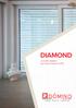 DIAMOND. La scelta migliore per le tue finestre in PVC