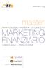 MARKETING FINANZIARIO. master PAVIA COLLEGIO GHISLIERI 1 OTTOBRE MESI DI AULA + 3 MESI DI STAGE. Collegio Ghislieri