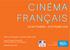 CINÉMA FRANÇAIS 29 SETTEMBRE > 19 OTTOBRE 2018 INSTITUT FRANÇAIS - CENTRE SAINT-LOUIS. Largo Giuseppe Toniolo 22 (tra Piazza Navona e il Pantheon)