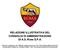 RELAZIONE ILLUSTRATIVA DEL CONSIGLIO DI AMMINISTRAZIONE DI A.S. ROMA S.P.A.