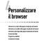 4Personalizzare. il browser