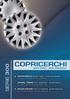 copricerchi adattabili, non originali Serie 300 wheel trims not original, adaptable enjoliveurs pas d origine, adaptables