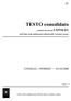 TESTO consolidato CONSLEG: 1993R /10/2000. prodotto dal sistema CONSLEG. Ufficio delle pubblicazioni ufficiali delle Comunità europee.