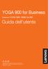 YOGA 900 for Business. Guida dell utente. Lenovo YOGA ISK for BIZ