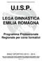 Programma Promozionale Regionale Emilia Romagna 2013/2014 U.I.S.P. LEGA GINNASTICA EMILIA ROMAGNA