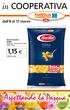 in COOPERATIVA Aspettando la Pasqua 1,15 dall 8 al 17 marzo Pasta di semola Barilla 0,85 al kg spaghetti - mezze penne rigate - fusilli 1350 g