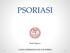 PSORIASI. Paolo Dapavo CLINICA DERMATOLOGICA DI TORINO