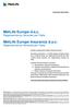 Fascicolo Informativo MetLife Europe d.a.c. MetLife Europe Insurance d.a.c. Contratto di assicurazione Creditor Protection Insurance.