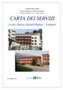 Fondazione onlus Casa di Riposo Città di Sondrio Via Don Guanella n Sondrio CARTA DEI SERVIZI. Centro Diurno Disabili Righini - Vaninetti