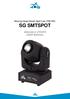 Moving Head Smart Spot Led 15W IRC SG SMTSPOT MANUALE UTENTE USER MANUAL