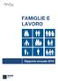 FAMIGLIE E LAVORO Rapporto annuale 2016