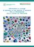 Informazioni e consigli al paziente, ai suoi familiari e assistenti PER LA PREVENZIONE DELLE LESIONI DA PRESSIONE