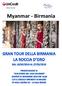 1 giorno Italia Yangon Partenza con volo speciale per Yangon. Pasti e pernottamento a bordo.