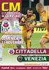 CITTADELLA VENEZIA DOMENICA 11 NOVEMBRE. ore A Giornata. Stadio Pier Cesare Tombolato.