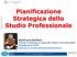 Pianificazione Strategica dello Studio Professionale