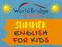 SUMMER ENGLISH FOR KIDS