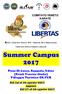 COMITATO VENETO KARATE A.S.D. COMITATO VENETO TKD - MARTIAL ARTS ASSOCIATION COMITATO VENETO KARATE LIBERTAS. Summer Campus 2017