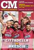 CITTADELLA BRESCIA SABATO 24 SETTEMBRE 2016 CITTADELLA MAGAZINE. 6 a giornata Stadio Pier Cesare Tombolato