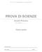 ISTITUTO COMPRENSIVO DI MANZANO PROVA DI SCIENZE. Scuola Primaria. Anno Scolastico. Classe quinta. Alunno/a Scuola Sez.