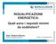 RIQUALIFICAZIONE ENERGETICA: Quali sono i requisiti minimi da soddisfare? Dott. Stefano Silvera Technical Support Edilclima Viterbo, 12 dicembre 2016