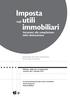 sugli immobiliari Istruzioni alla compilazione della dichiarazione Dipartimento delle finanze e dell'economia Divisione delle contribuzioni