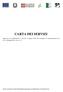 CARTA DEI SERVIZI. Approvata con deliberazione n. 48 del 13 giugno 2018 del Consiglio di Amministrazione del G.A.L. Mongioie Soc. Cons. a r.l.