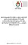 REGOLAMENTO PER LA DEFINIZIONE AGEVOLATA DELLE ENTRATE COMUNALI DI CUI AL D.L. 193 DEL 22/10/2016 CONVERTITO DALLA L.