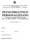 PIANO DIDATTICO PERSONALIZZATO per alunni con bisogni educativi speciali (BES Dir. Min. 27/12/2012 C.M n.8 del 06/03/2013)