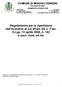 Regolamento per la ripartizione dell'incentivo di cui all'art. 93, c. 7-ter, D.Lgs. 12 aprile 2006, n. 163 e succ. mod. ed int.