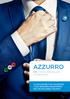 AZZURRO PIR - PIANO INDIVIDUALE DI RISPARMIO LA SOLUZIONE CHE VALORIZZA I TUOI RISPARMI INVESTENDO SULL ECCELLENZA ITALIANA