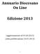 Annuario Diocesano On Line. Edizione (aggiornamento al ) (data pubblicazione )