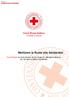 Mettiamo le Ruote alla Solidarieta. Croce Rossa al vostro fianco, 24 ore al giorno, 365 giorni all anno, da 150 anni in Italia e nel Mondo.