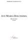 DOMENICO BARTOLUCCI AVE MARIA DOLCISSIMA. Mixed Choir (SATB)