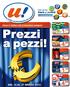 Prezzi. a pezzi! 1, 19 4, 49 2, 89 4, Card gli sconti aumentano! Dal 14 al 27 Marzo Con la tua