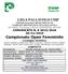 LEGA PALLAVOLO UISP UNIONE ITALIANA SPORT PER TUTTI COMITATO PROVINCIALE LEGA PALLAVOLO PISA - V.le Bonaini, 4 Pisa tel Fax.