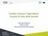 Credito, Finanza e Agricoltura: il punto di vista delle banche