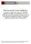 Successioni: cosa cambia a partire dal 15 marzo 2018 Guida alle novità del modello di dichiarazione di