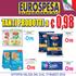 Azienda. tutta Italiana. Pasta fresca ripiena VOLTAN g 250 (al kg 3,92) Pasta di semola BARILLA formati assortiti kg 1