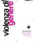 violenza di genere Monitoraggio annuale I dati del Coordinamento dei centri antiviolenza dell Emilia-Romagna anno 2012