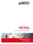 RETAIL Your technical partners. soluzioni tecniche per l'edilizia