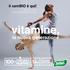 vitamine, la nuova generazione il cambio è qui! ORIGINE vegetale Fai ciò che senti e troverai quello che stai cercando