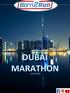 Anche quest'anno la nostra programmazione si arricchisce di un altro fantastico evento internazionale: la Standard Chartered Dubai Marathon 2019.
